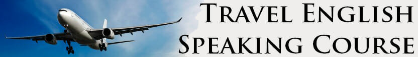 Travel English Speaking Course English Conversation Course