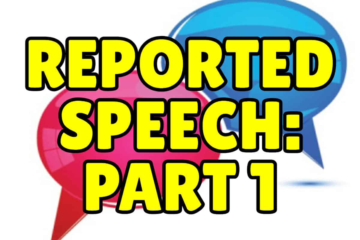 Reported Speech Part 1 Statements Espresso English