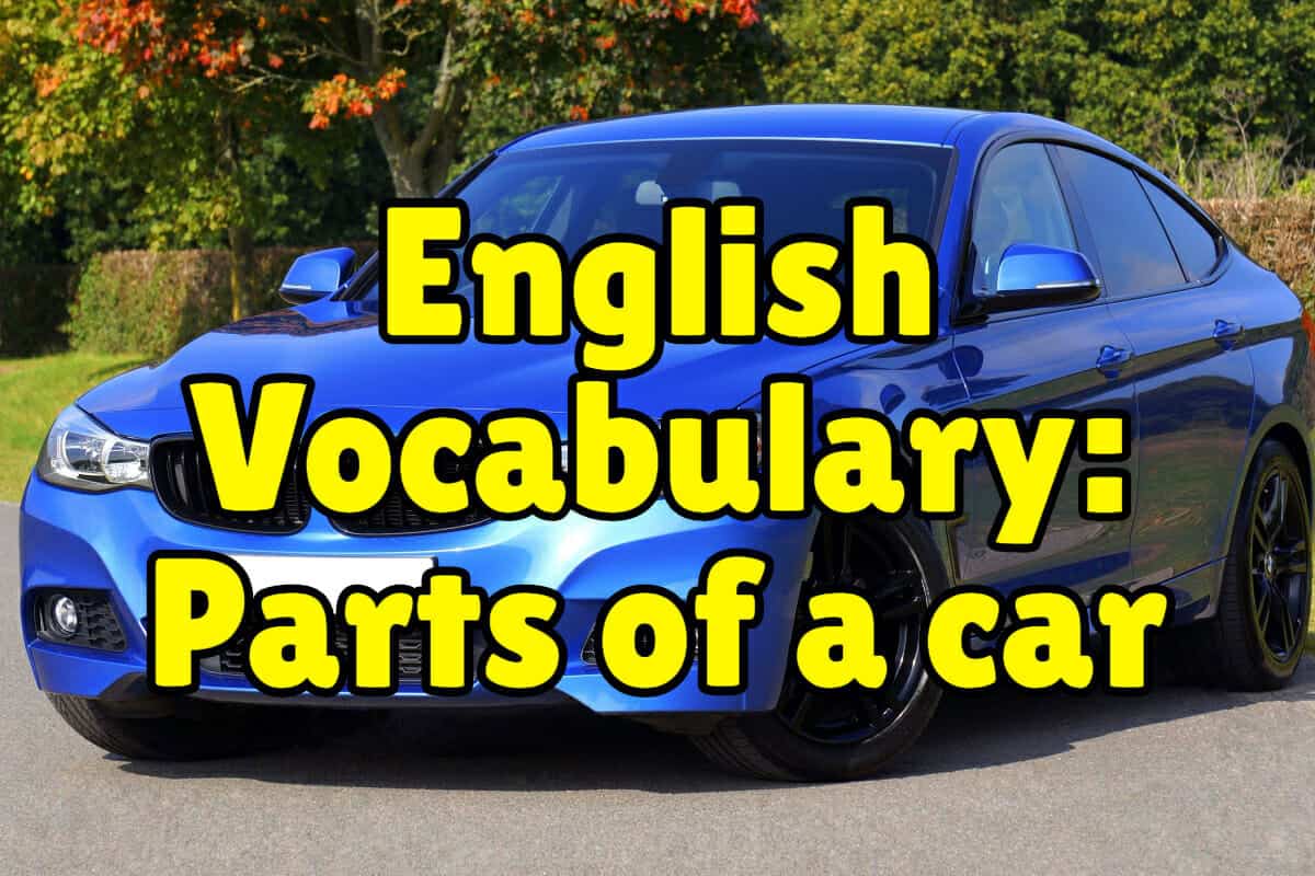 Learn English With Pictures Parts Of A Car Espresso English