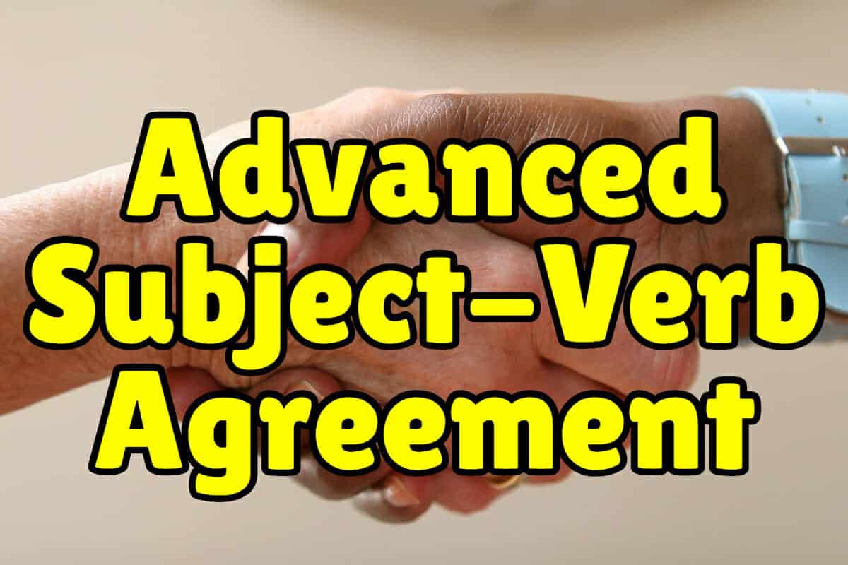 Advanced Subject Verb Agreement Exercises Espresso English