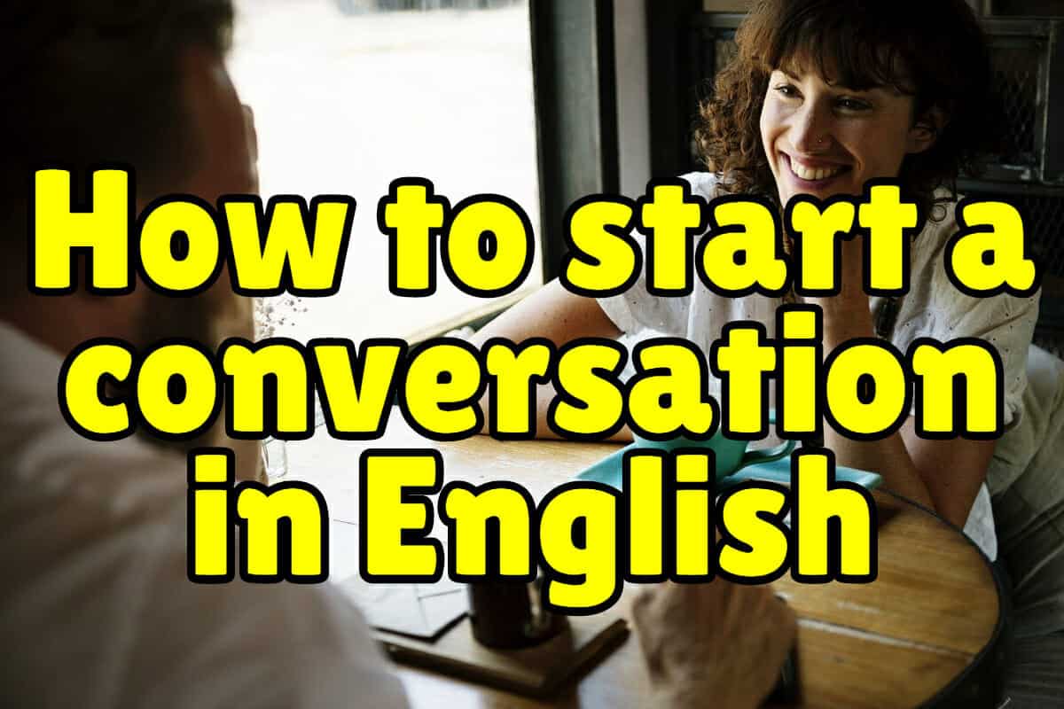 How To Start A Conversation In English Espresso English