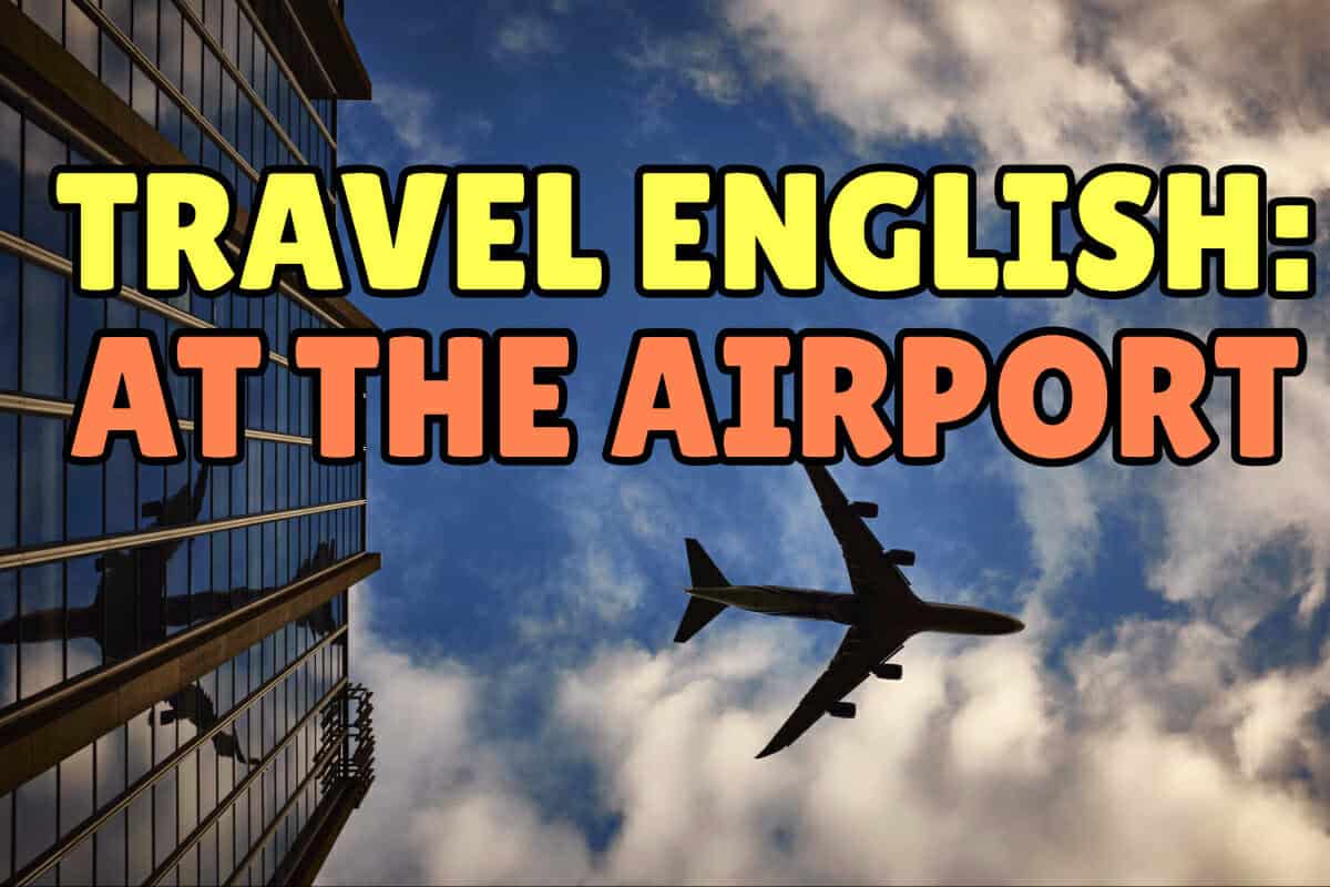 Travel English: Conversations in the Airport – Espresso English