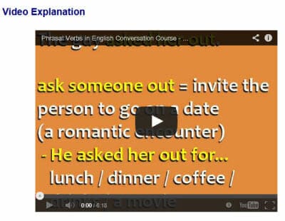 Watch/read the explanation to learn the phrasal verbs from the conversation
