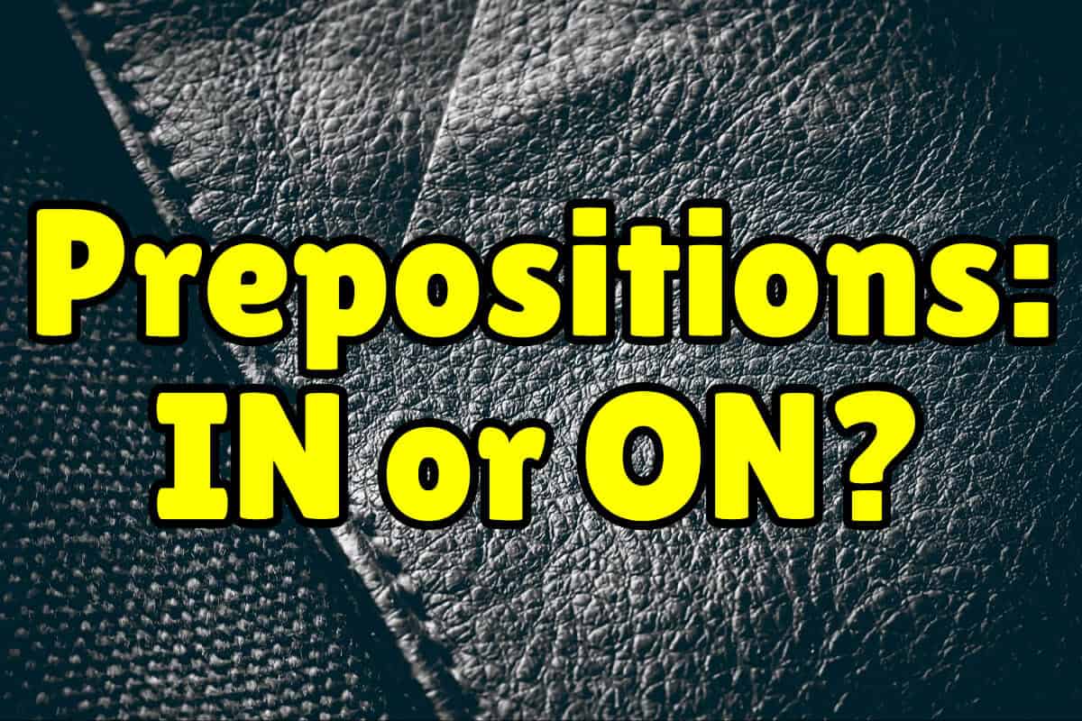 English prepositions in and on espresso english