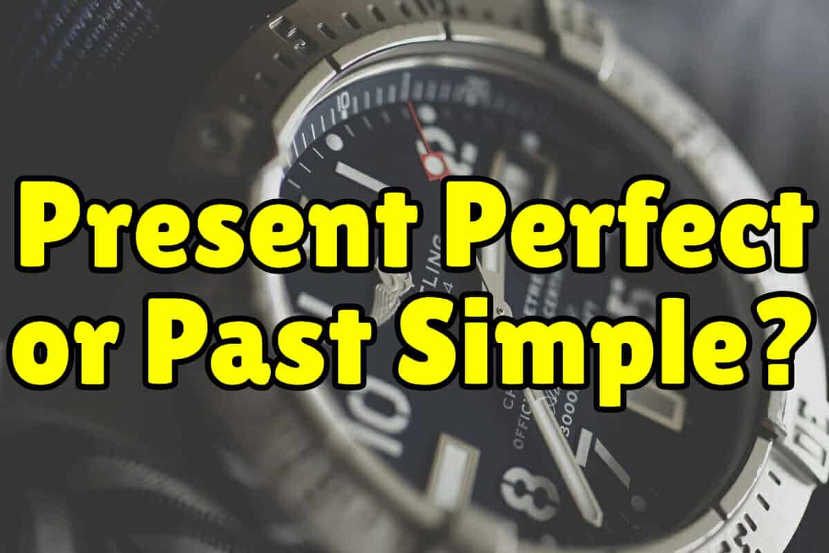 Present Perfect or Past Simple? Espresso English