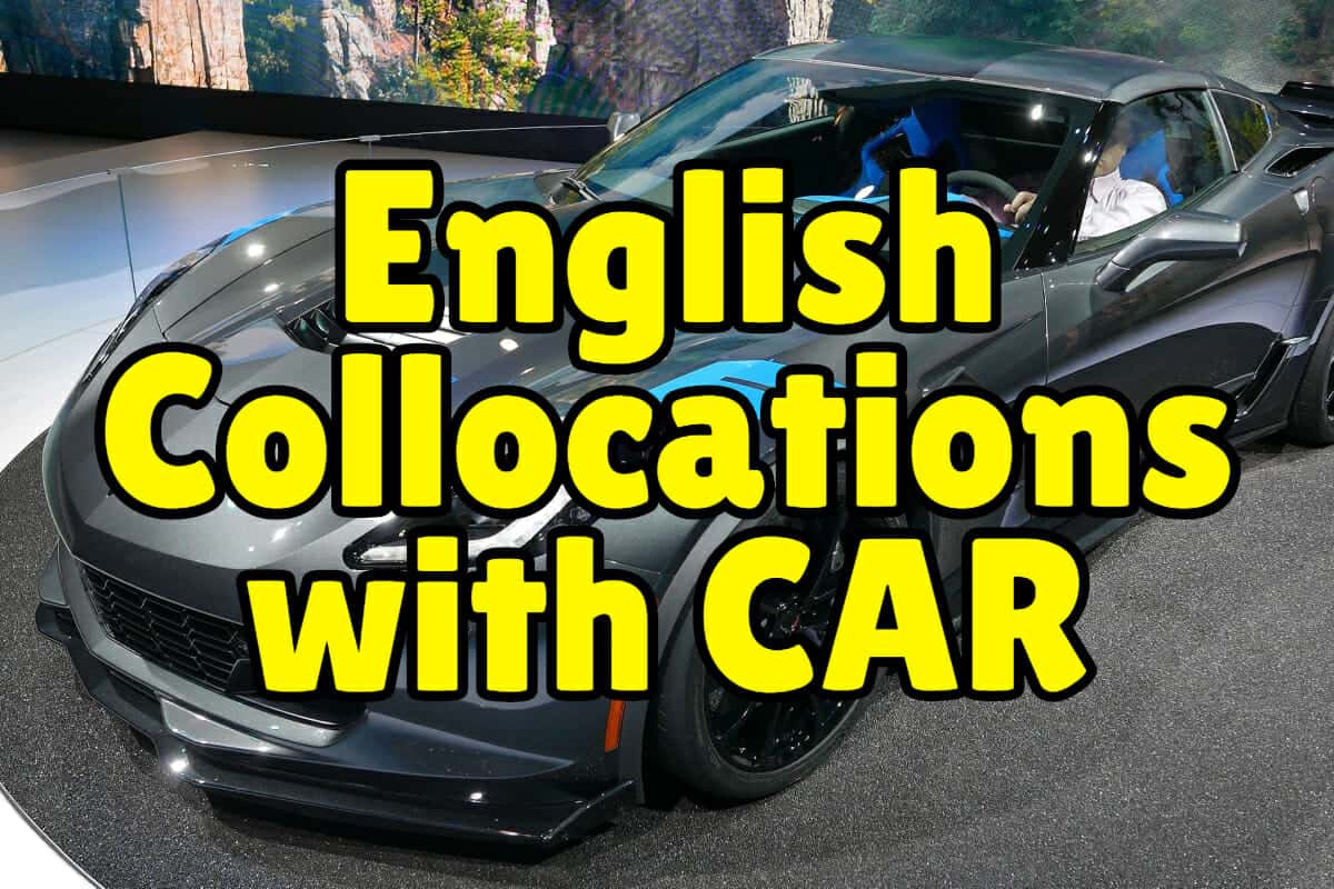 Collocations with the English word CAR – Espresso English