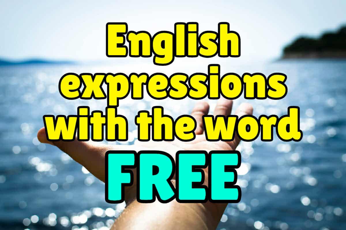English Expressions With The Word FREE Espresso English
