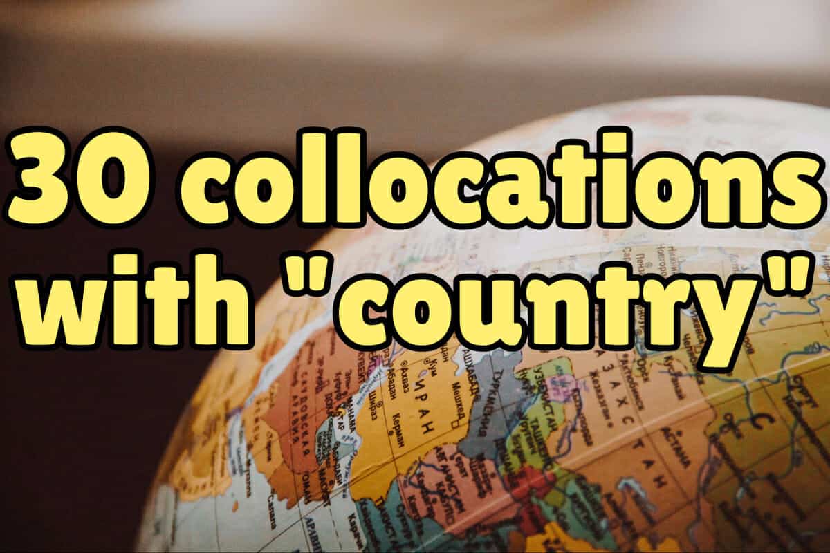 30 English collocations with the word country – Espresso English