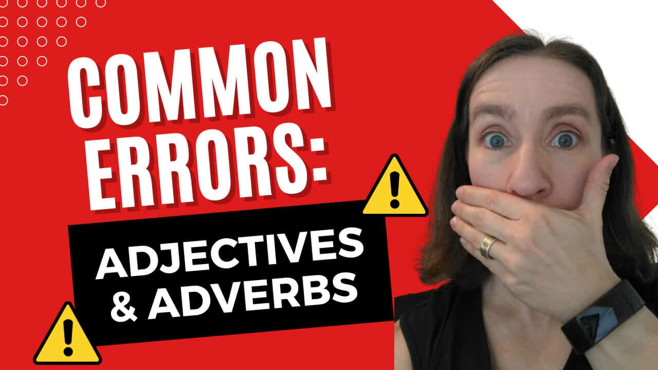 Common errors with adjectives and adverbs in English - Espresso English