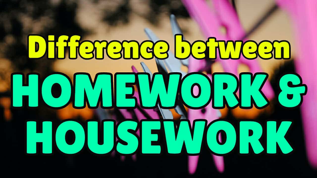 homework or housework