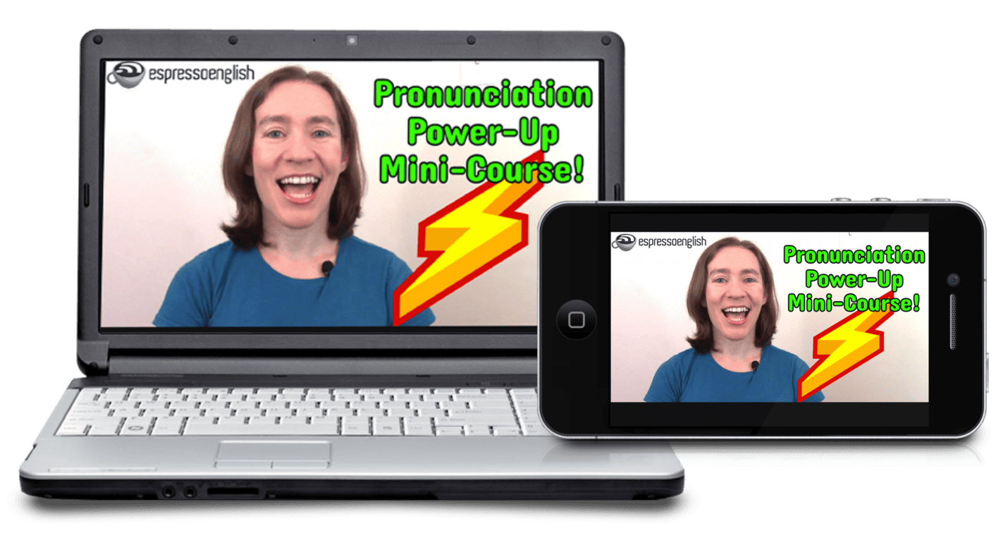 Pronunciation Power-Up Mini-Course