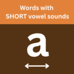 Words with short vowel sounds
