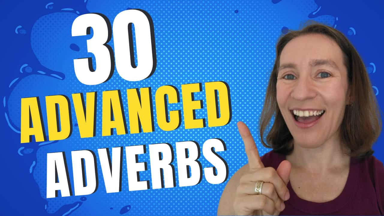 30 Superior Adverbs + Examples Learning language online